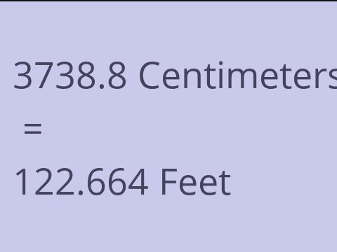 3738.8 CM TO FEET