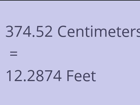 374.52 CM TO FEET