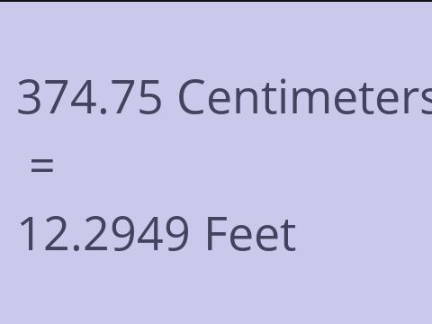 374.75 CM TO FEET