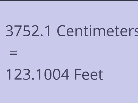 3752.1 CM TO FEET
