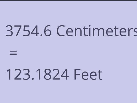 3754.6 CM TO FEET