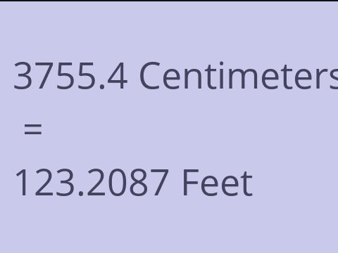 3755.4 CM TO FEET