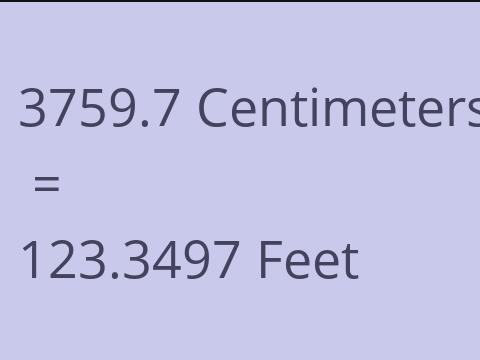 3759.7 CM TO FEET