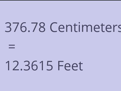 376.78 CM TO FEET