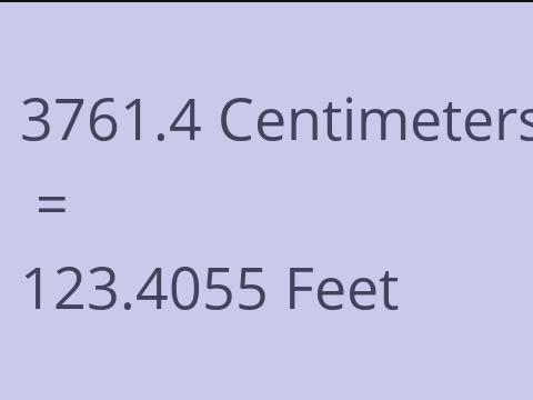 3761.4 CM TO FEET