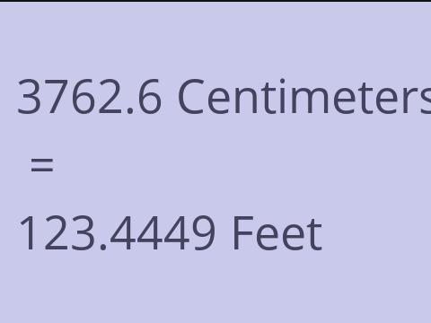 3762.6 CM TO FEET