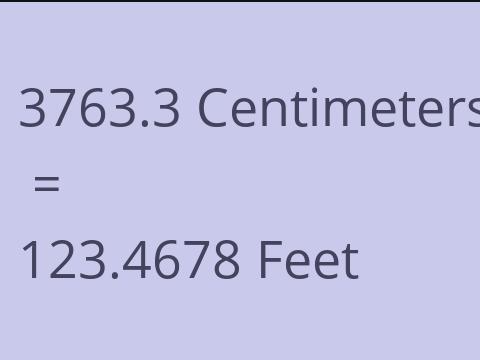 3763.3 CM TO FEET
