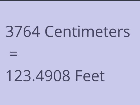 3764 CM TO FEET