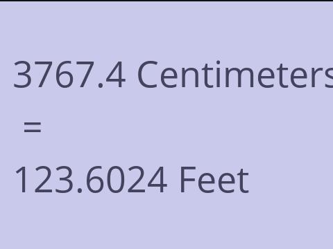 3767.4 CM TO FEET