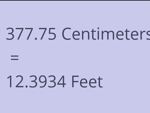 377.75 CM TO FEET