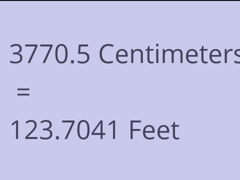 3770.5 CM TO FEET