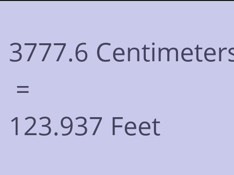 3777.6 CM TO FEET