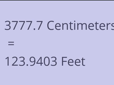 3777.7 CM TO FEET