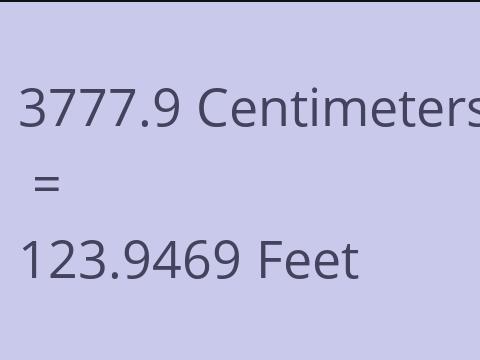 3777.9 CM TO FEET