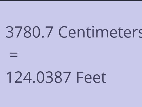 3780.7 CM TO FEET