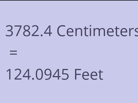 3782.4 CM TO FEET
