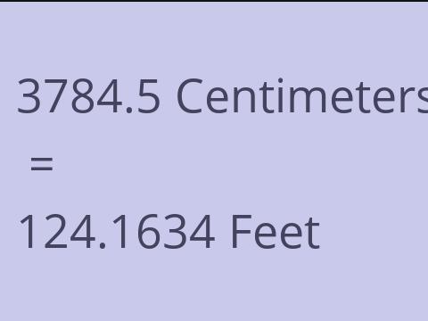 3784.5 CM TO FEET