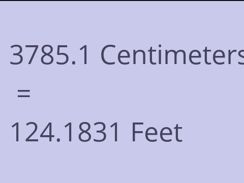 3785.1 CM TO FEET