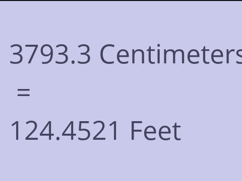 3793.3 CM TO FEET