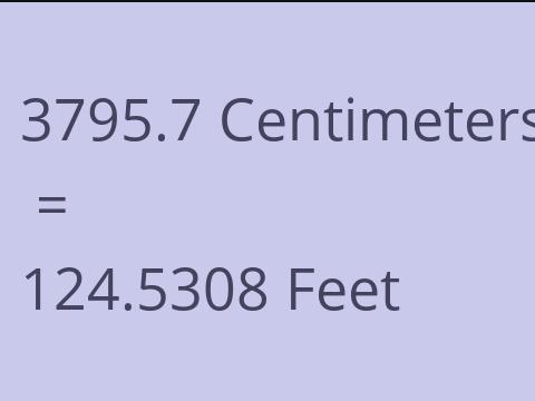 3795.7 CM TO FEET
