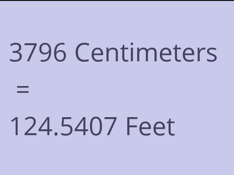 3796 CM TO FEET