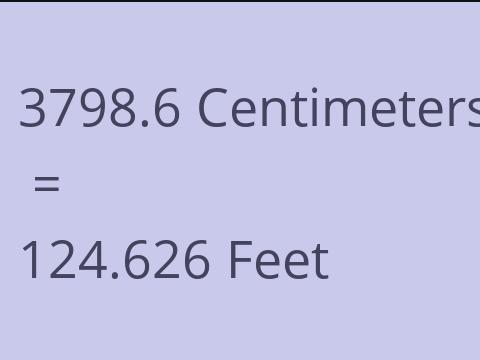 3798.6 CM TO FEET