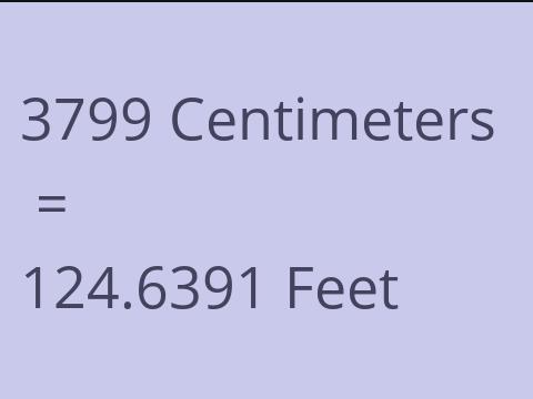3799 CM TO FEET