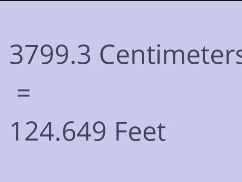 3799.3 CM TO FEET