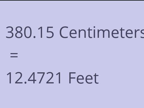 380.15 CM TO FEET