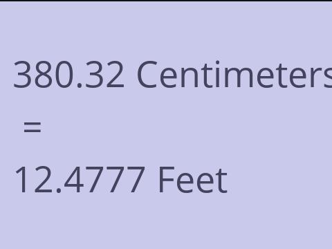 380.32 CM TO FEET