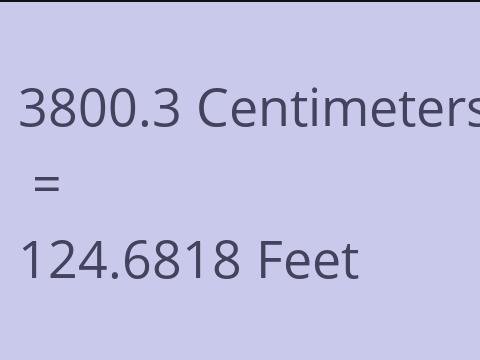 3800.3 CM TO FEET