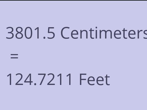 3801.5 CM TO FEET