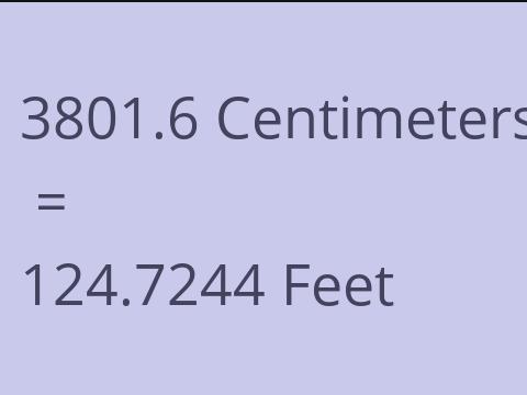 3801.6 CM TO FEET