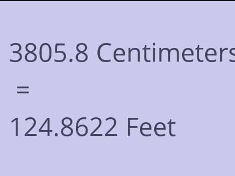 3805.8 CM TO FEET