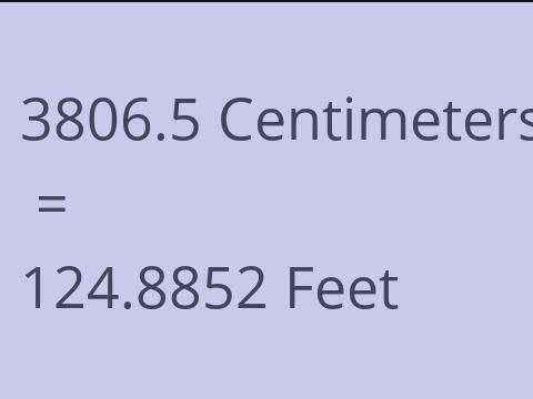 3806.5 CM TO FEET