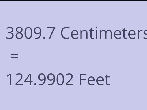3809.7 CM TO FEET