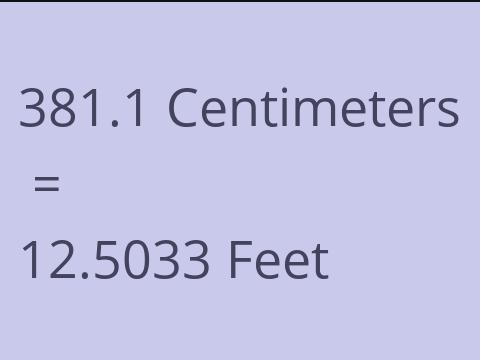 381.1 CM TO FEET