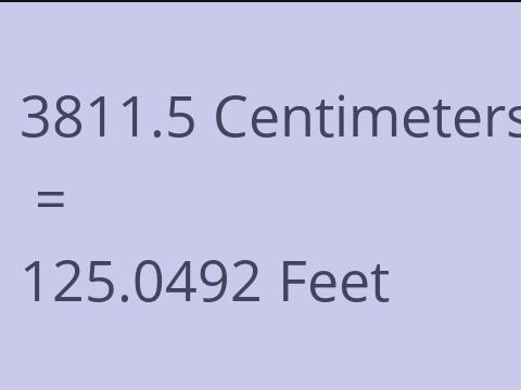 3811.5 CM TO FEET