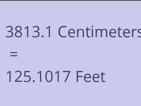 3813.1 CM TO FEET
