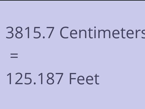 3815.7 CM TO FEET