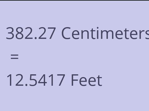 382.27 CM TO FEET