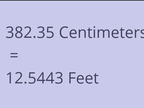 382.35 CM TO FEET