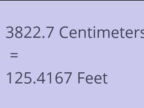 3822.7 CM TO FEET