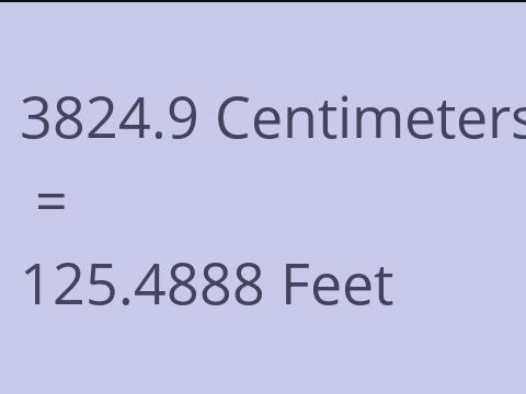 3824.9 CM TO FEET