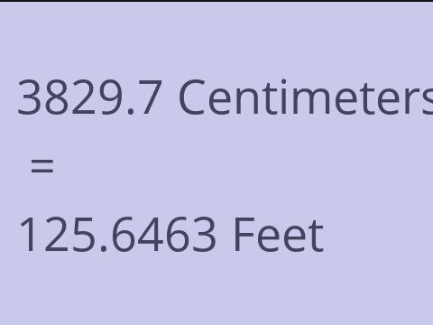 3829.7 CM TO FEET