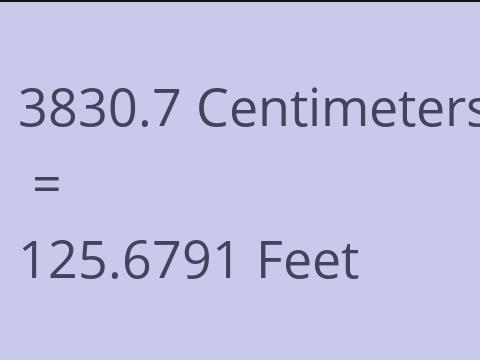 3830.7 CM TO FEET