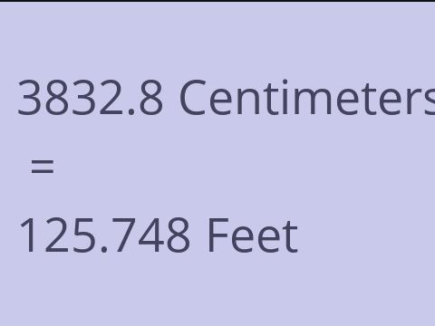 3832.8 CM TO FEET