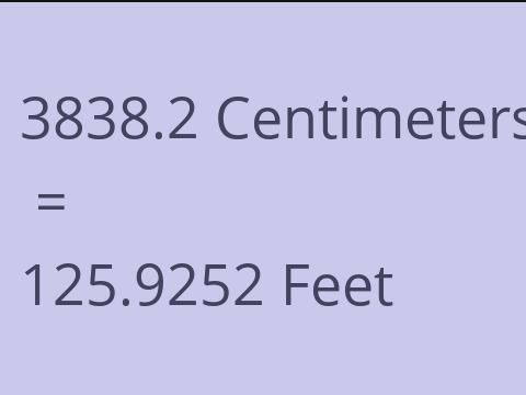3838.2 CM TO FEET