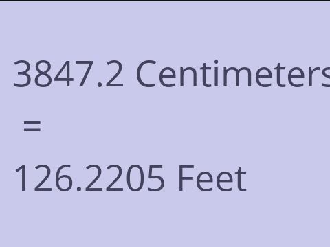 3847.2 CM TO FEET