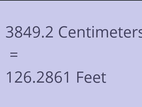 3849.2 CM TO FEET